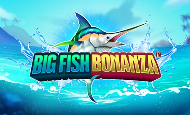 Big Fish Bonanza