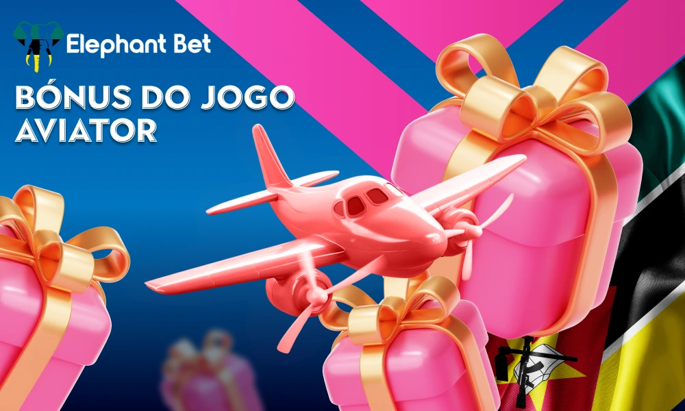 Elephant Bet também oferece aos jogadores de Moçambique um bónus especial para jogar Aviator